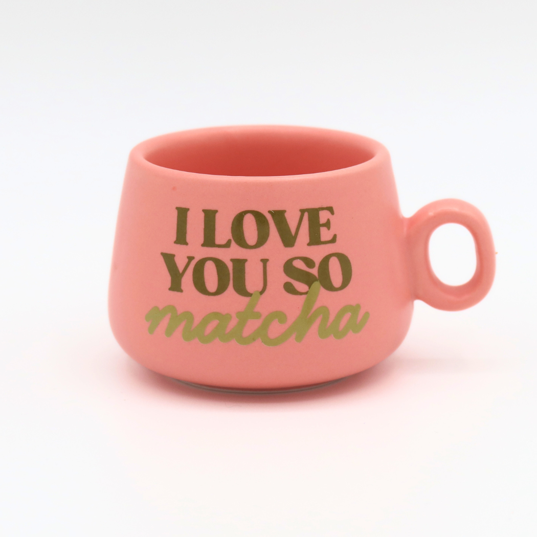 Cappuccino Mug Shot Glass- I Love You So Matcha